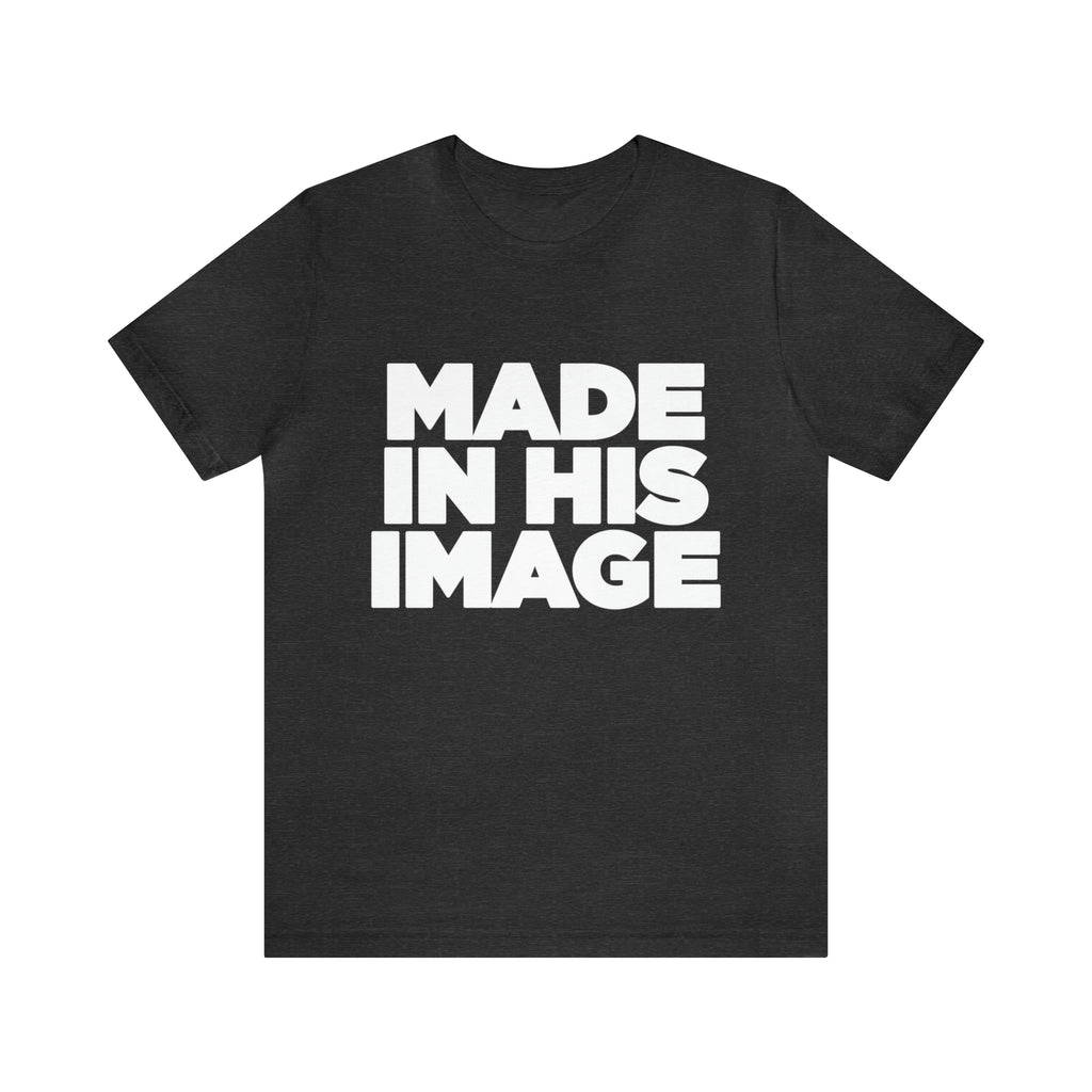 Made In His Image Sleeve Tee